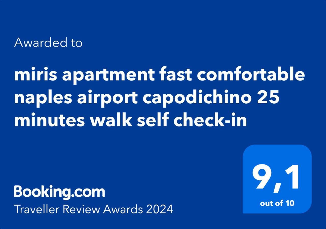 Miris Apartment Fast Comfortable Naples Airport Capodichino 25 Minutes Walk Self Check-In Zewnętrze zdjęcie